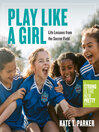 Imagen de portada para Play Like a Girl